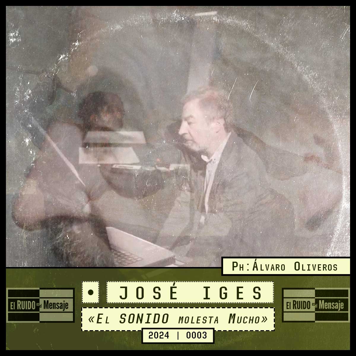 JOSÉ IGES en El RUIDO es el Mensaje 2024